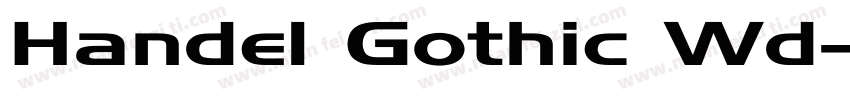 Handel Gothic Wd字体转换
